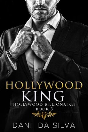 [Hollywood Billionaires 03] • Hollywood King